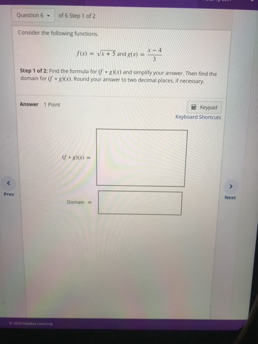 Solved Question 6 - of 6 Step 1 of 2 Consider the following | Chegg.com