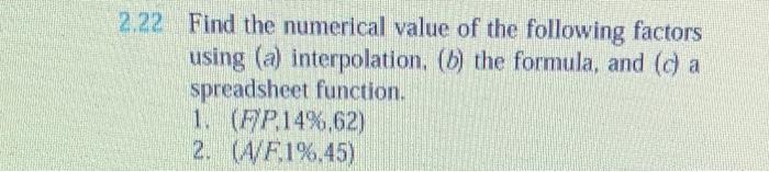 Solved 22 Find The Numerical Value Of The Following Factors | Chegg.com