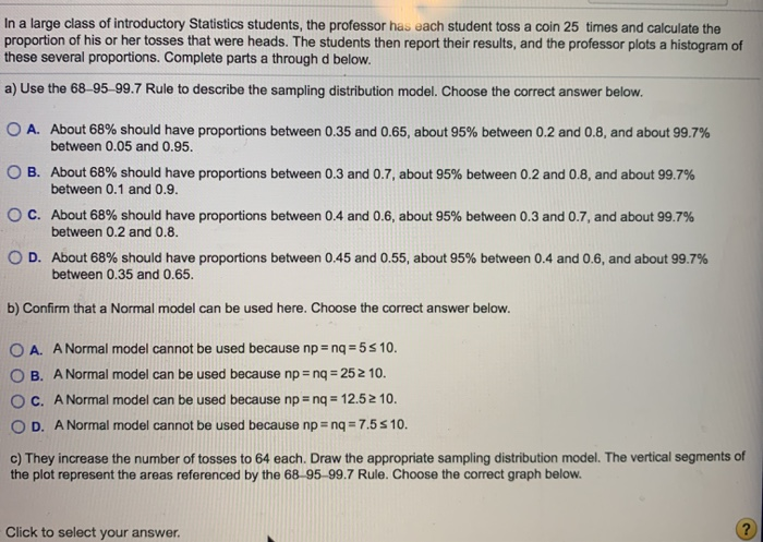 Solved In a large class of introductory Statistics students