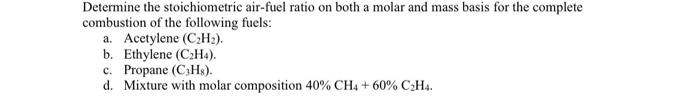 Solved Determine The Stoichiometric Air Fuel Ratio On Bo