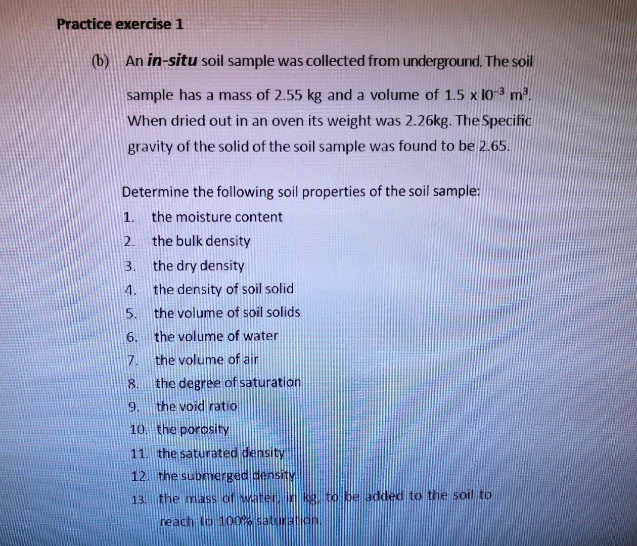 Solved (b) An In-situ Soil Sample Was Collected From | Chegg.com