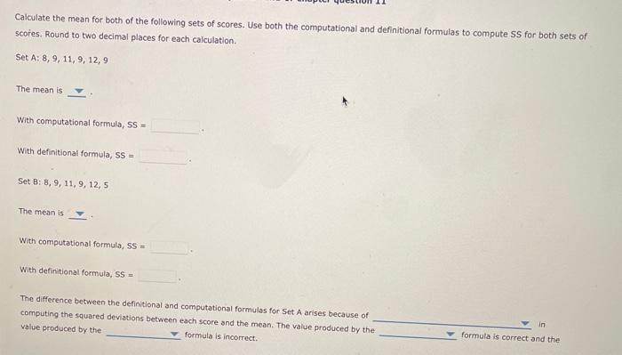 Solved Calculate the mean for both of the following sets of 
