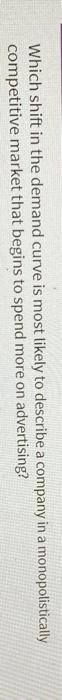 solved-which-shift-in-the-demand-curve-is-most-likely-to-chegg