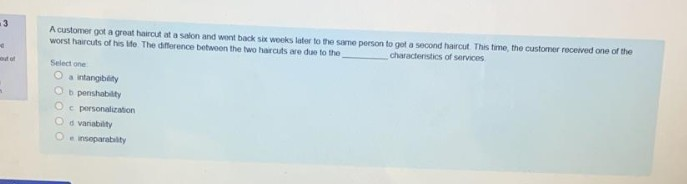 Solved 3 A customer got a great haircut at a salon and went | Chegg.com