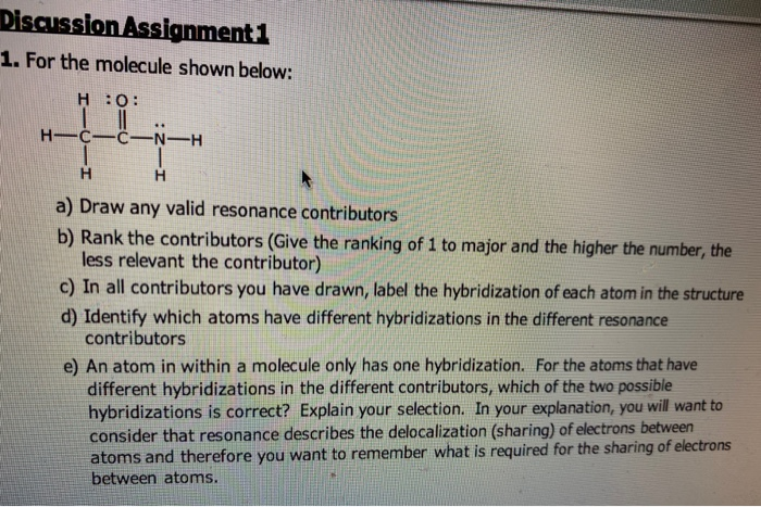 Solved Discussion Assignment 1 1. For The Molecule Shown | Chegg.com