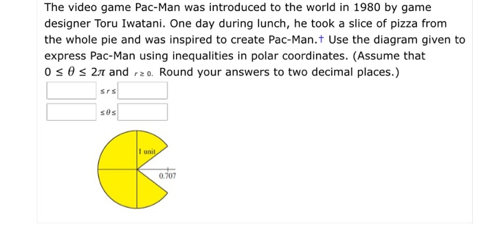 Pacman Method Math Solved The video game Pac-Man was introduced to the world in | Chegg.com