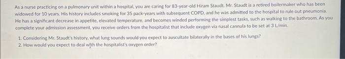 Solved As a nurse practicing on a pulmonary unit within a | Chegg.com