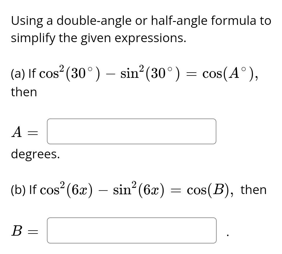 solved-using-a-double-angle-or-half-angle-formula-to-chegg