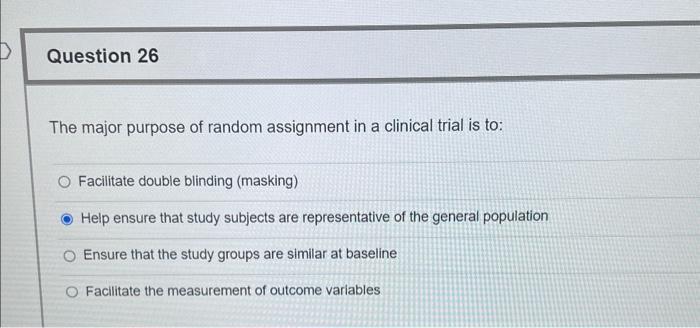 major purpose of random assignment in a clinical trial is