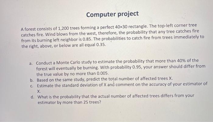 Computer project A forest consists of 1,200 trees | Chegg.com