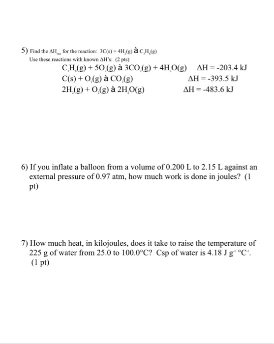 Solved 5 Find The Ah For The Reaction 3c S 4h A Ch Chegg Com
