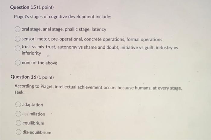 Solved Piaget s stages of cognitive development include Chegg