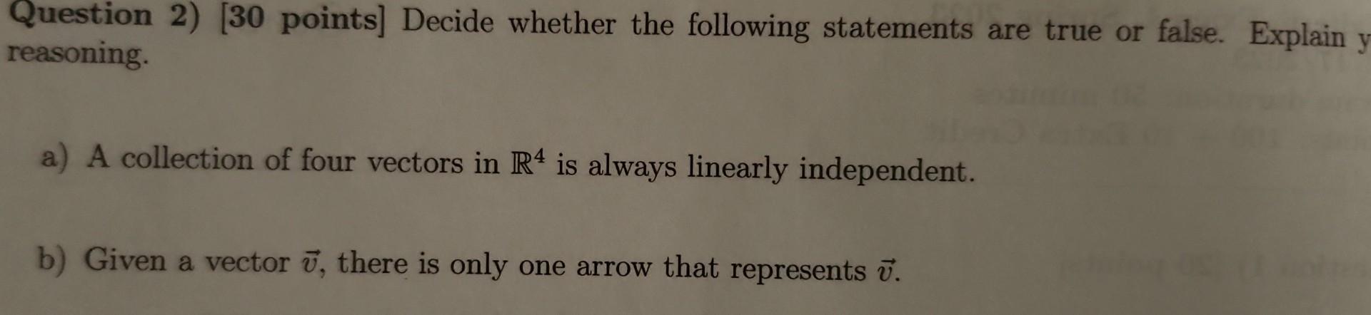 Solved Question 2) [30 points] Decide whether the following | Chegg.com