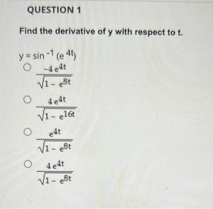 Solved Find the derivative of y with respect to t. | Chegg.com