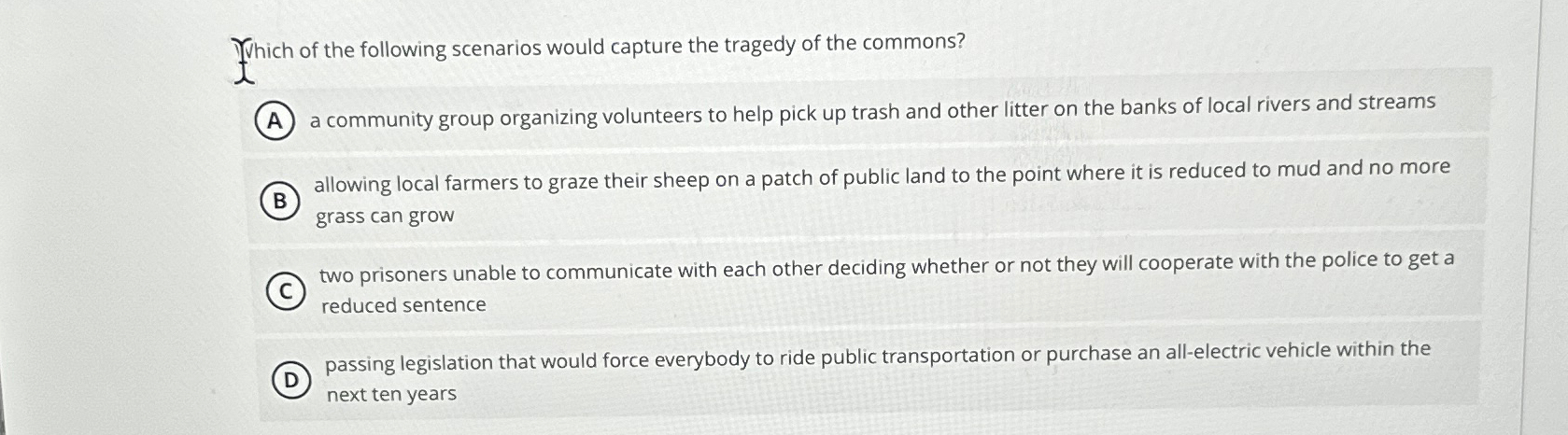Solved Which of the following scenarios would capture the | Chegg.com