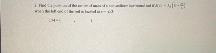 Solved Find the location of the center of mass for each of | Chegg.com