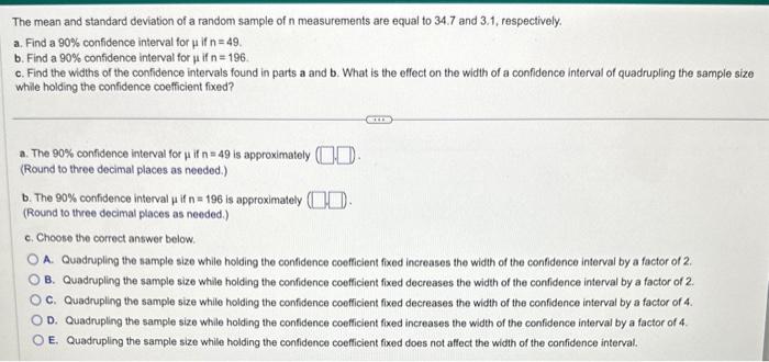 Solved The mean and standard deviation of a random sample of | Chegg.com