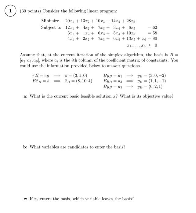 1 (30 points) Consider the following linear program: | Chegg.com