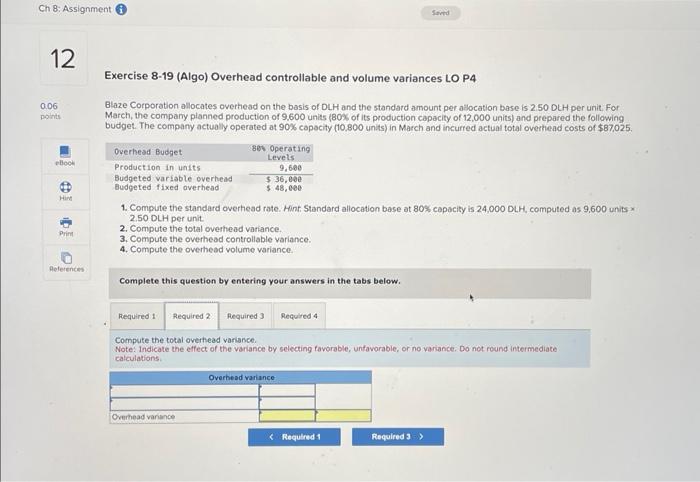 Solved Exercise 8-19 (Algo) Overhead controllable and volume | Chegg.com