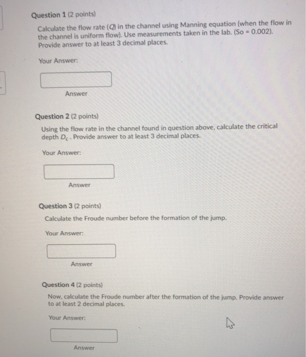 Solved Question 1 (2 points) Calculate the flow rate (Q) in | Chegg.com