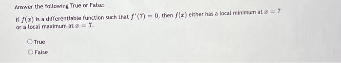 Solved Answer the following True or False: If f(x) is a | Chegg.com