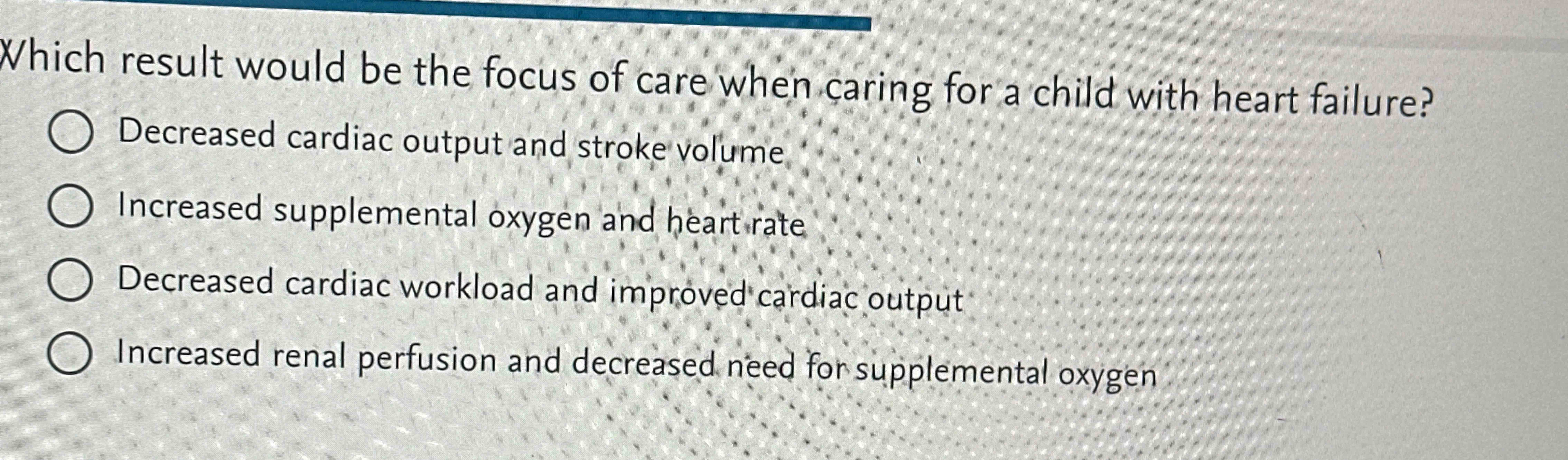 Solved Which result would be the focus of care when caring | Chegg.com