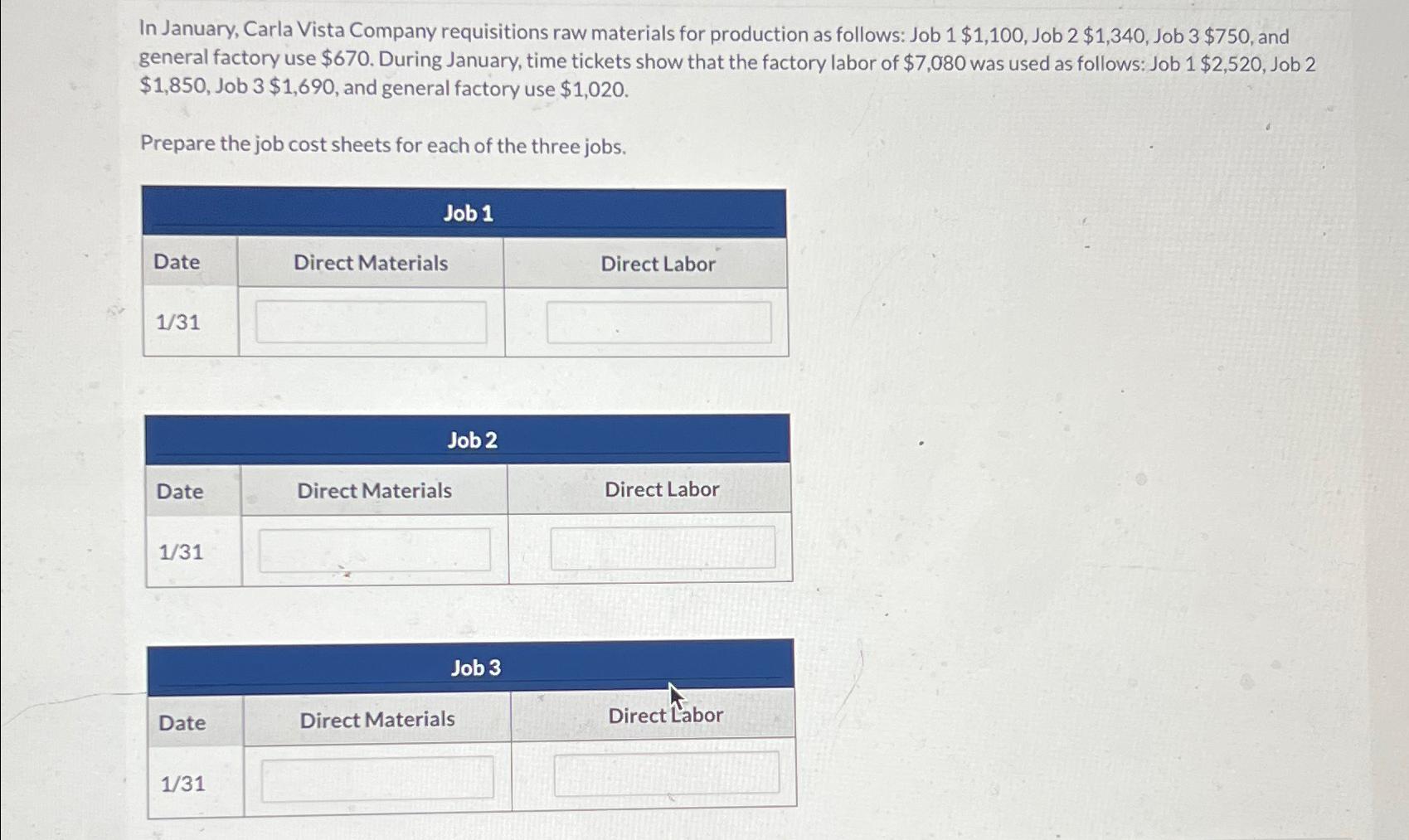 Solved In January, Carla Vista Company requisitions raw