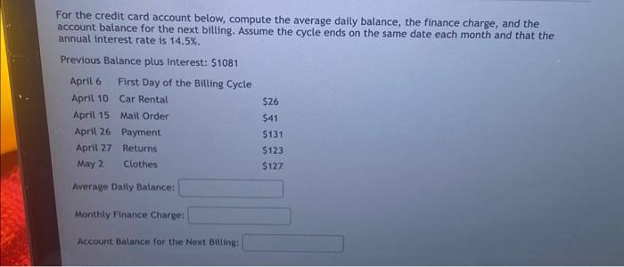 Solved For the credit card account below, compute the | Chegg.com