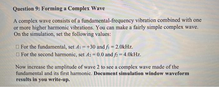 Question 9: Forming a Complex Wave A complex wave | Chegg.com