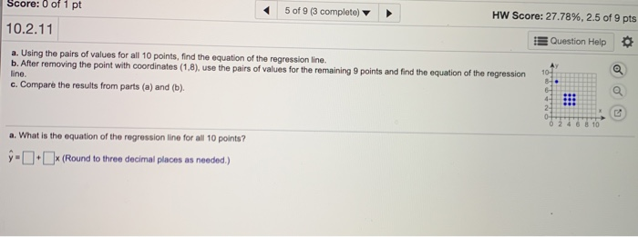 Solved Score: 0 of 1 pt 5 of 9 (3 complete) HW Score: | Chegg.com