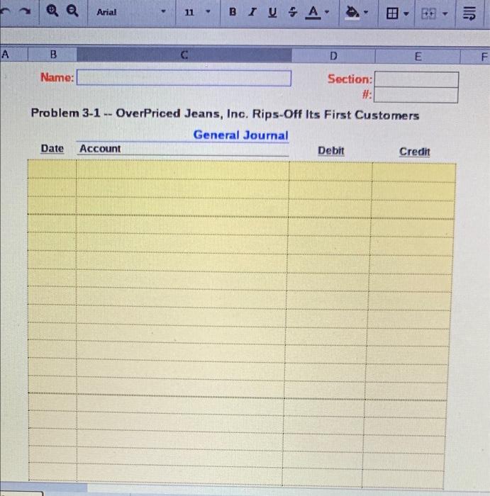 Solved Chapter 3 Homework Problem 3-1 Overpriced Jeans, Inc