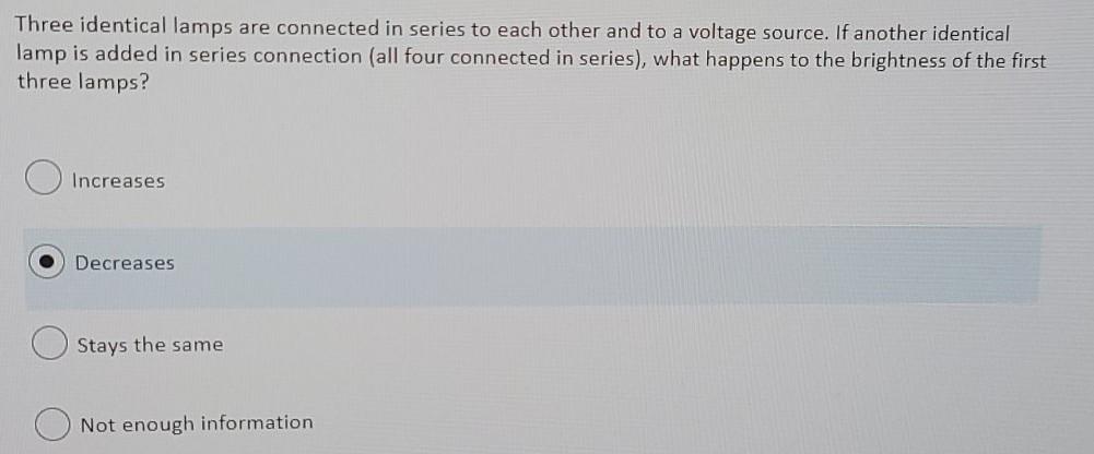 Solved Three identical lamps are connected in series to each | Chegg.com