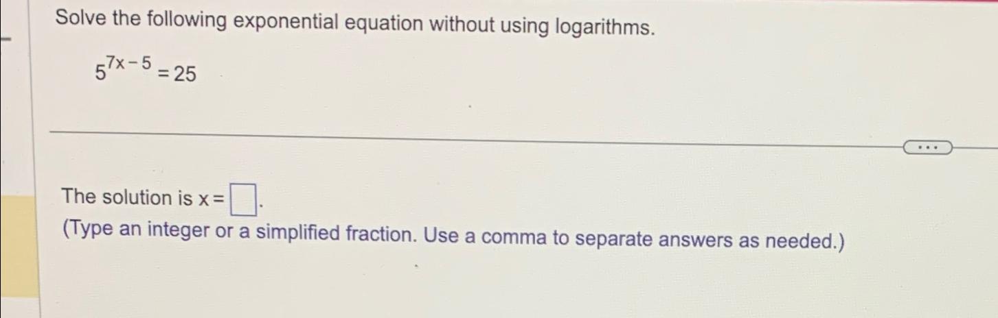 Solved Solve the following exponential equation without | Chegg.com