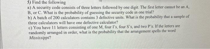 Solved 5) Find the following a) A security code consists of | Chegg.com