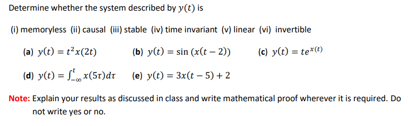 Solved Determine whether the system described by y(t) is (i) | Chegg.com