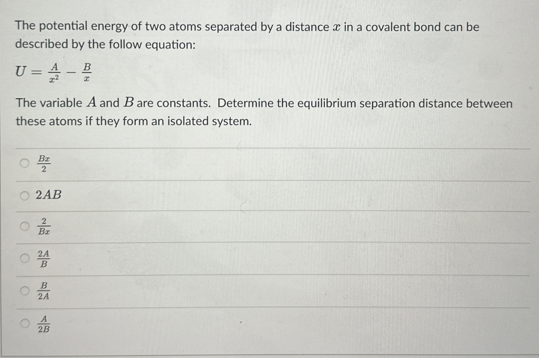 Solved The potential energy of two atoms separated by a | Chegg.com
