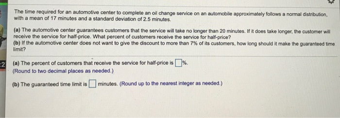 Solved The Time Required For An Automotive Center To | Chegg.com