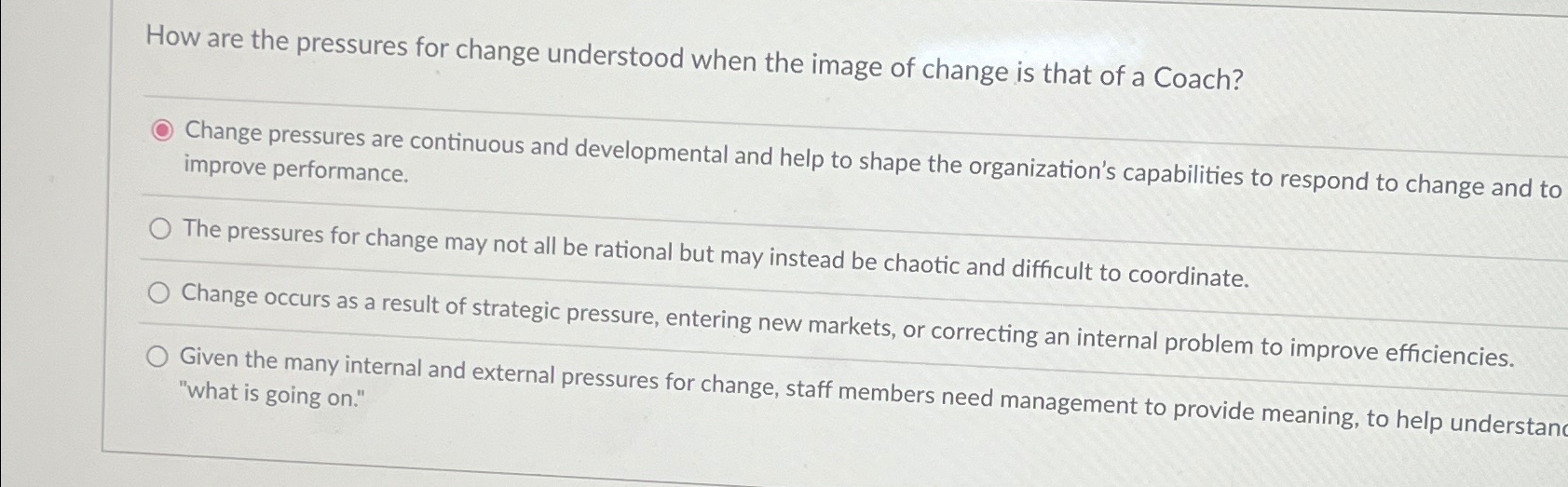Solved How are the pressures for change understood when the | Chegg.com