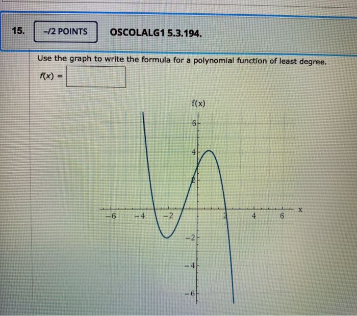 Solved 15. -/2 POINTS OSCOLALG1 5.3.194. Use the graph to | Chegg.com