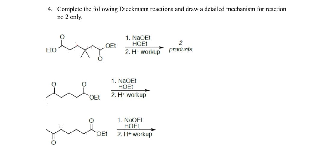 Solved Complete the following (Dieckmann reactions) ﻿and | Chegg.com