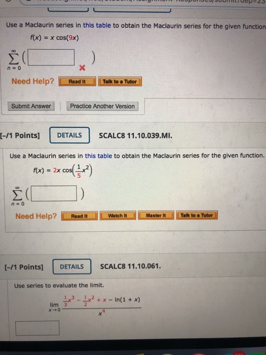 Solved Use A Maclaurin Series In This Table To Obtain The 2225