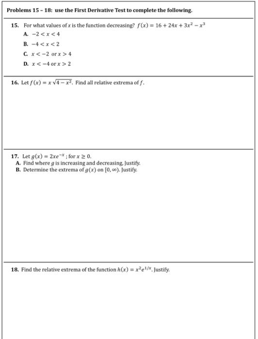 Solved Problems 15 - 18: use the First Derivative Test to | Chegg.com