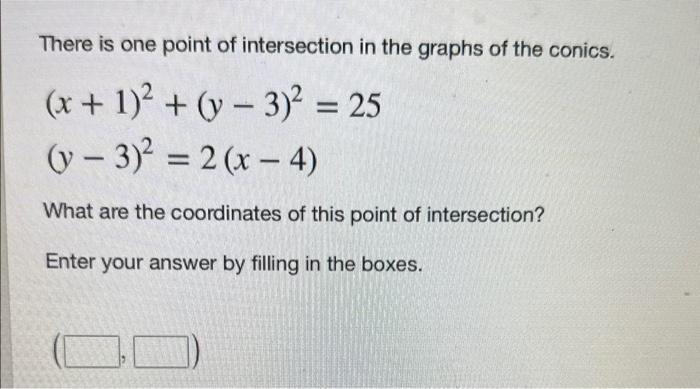 Solved There is one point of intersection in the graphs of | Chegg.com