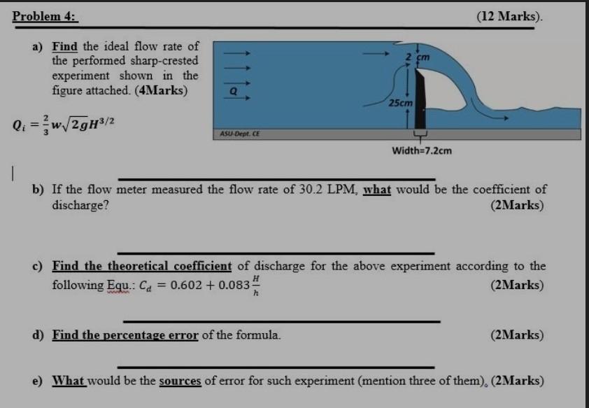 Solved Problem 4: (12 Marks) cm a) Find the ideal flow rate | Chegg.com