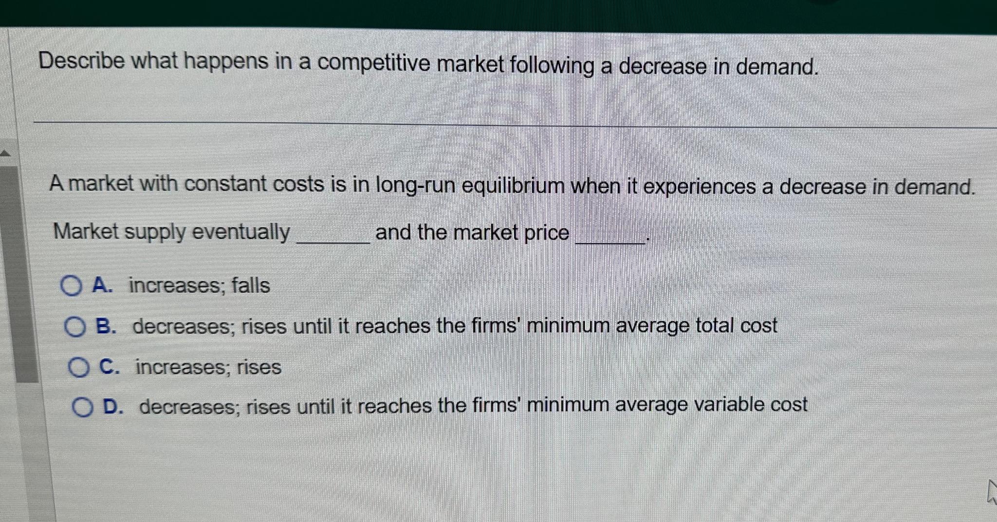 Solved Describe what happens in a competitive market | Chegg.com