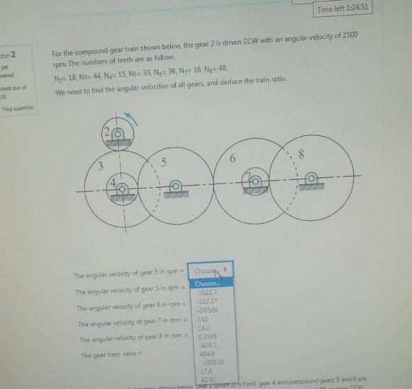 Solved Time left 1245 2 For the compound gear train shown | Chegg.com