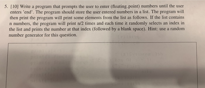 Solved 5. [10] Write a program that prompts the user to | Chegg.com