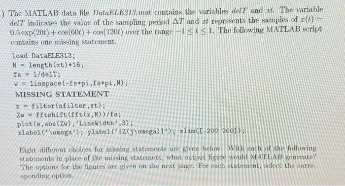 Solved The MATLAB data file DataELE313. mat contains the | Chegg.com