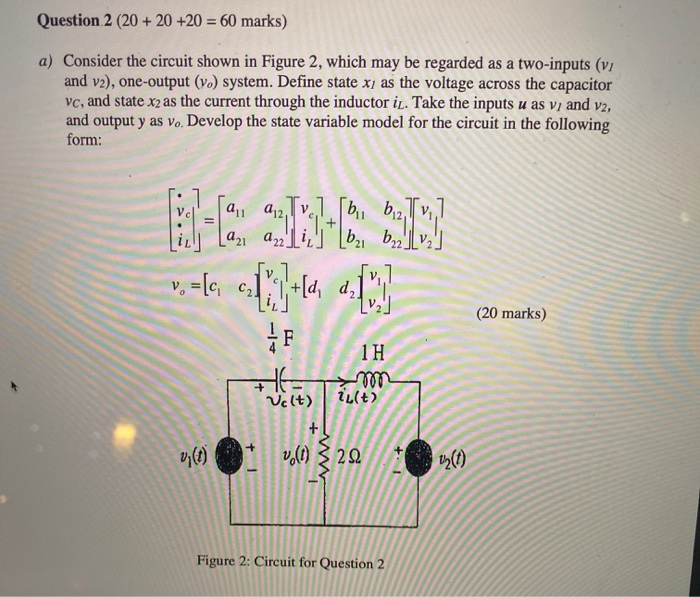 Solved Question 2 (20+20 +20 = 60 marks) - a) Consider the | Chegg.com