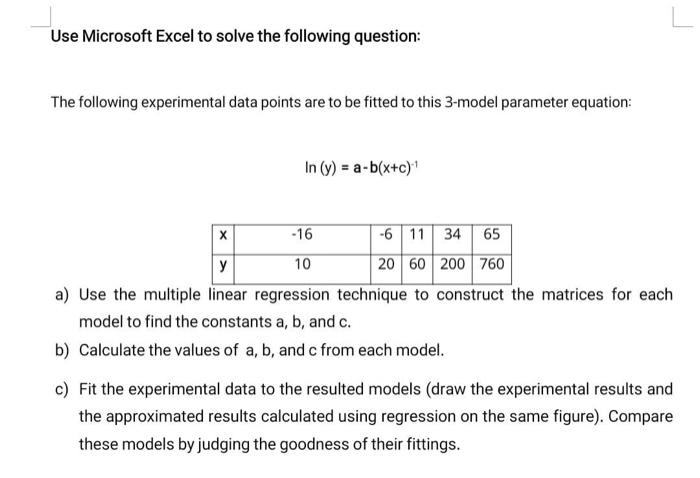 Solved Use Microsoft Excel To Solve The Following Question: | Chegg.com